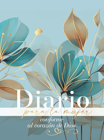 Diario Para La Mujer Conforme Al Corazón de Dios - Edición Pétalos