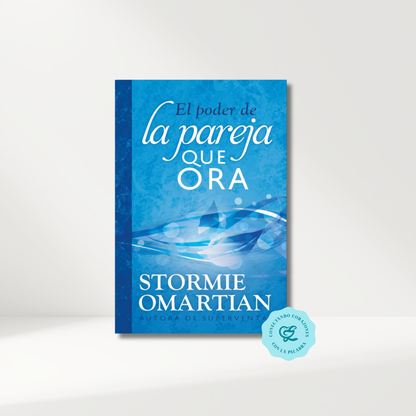 El Poder de la Pareja Que Ora: Guía de Oración Para Matrimonios