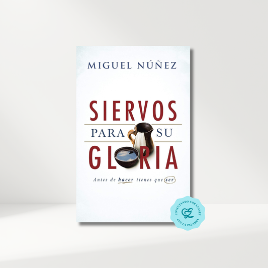 Siervos para su gloria