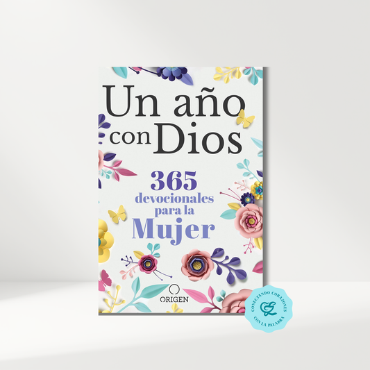 Un año con Dios 365 devocionales para la mujer